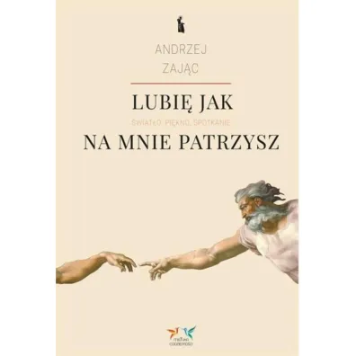 Lubi�, jak na mnie patrzysz w.2 - Andrzej Zaj�c