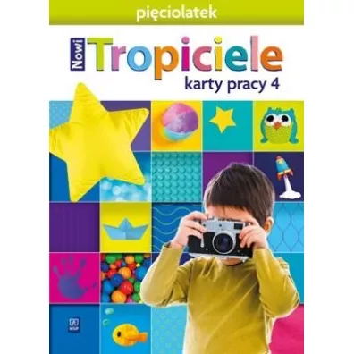 Nowi Tropiciele. Pi�ciolatek. Karty pracy. Cz�� 4 - Beata Gawro�ska, Emilia Raczek