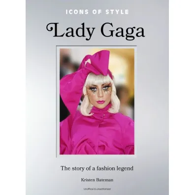 Icons of Style: Lady Gaga wer. angielska - Kristen Bateman