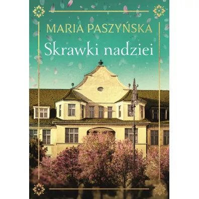 Skrawki nadziei. Cuda codzienno�ci. Tom 2 - Maria Paszy�ska