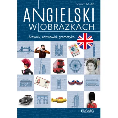 Angielski w obrazkach. S��wka, rozm�wki, gramatyka