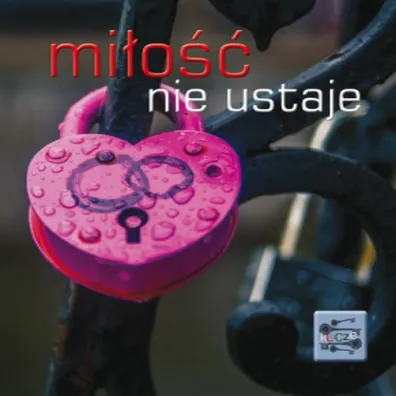 Mi�o�� nie ustaje. Klucze 4