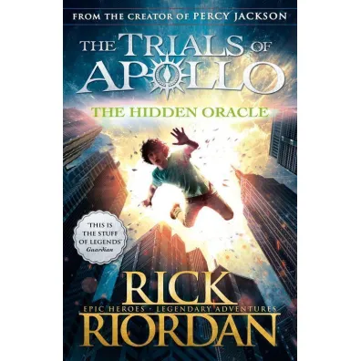 The hidden oracle . The trials of Apollo. Book 1 wer. angielska - Rick Riordan