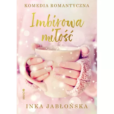 Imbirowa mio - Inka Jaboska