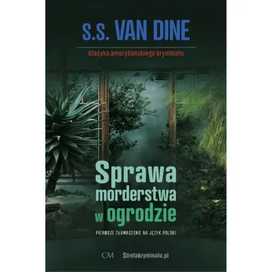 Sprawa morderstwa w ogrodzie - Van Dine S S
