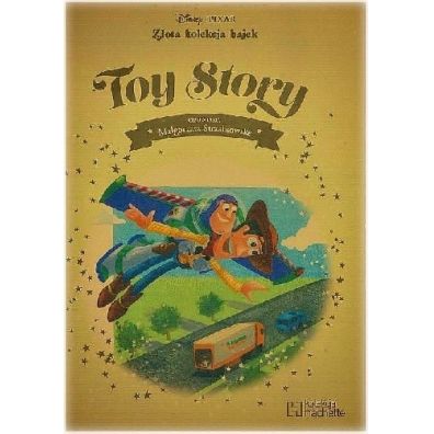 Toy Story. Disney Zota Kolekcja Bajek. Tom 8