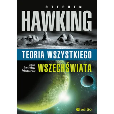 Teoria wszystkiego, czyli kr�tka historia wszech�wiata - Stephen Hawking
