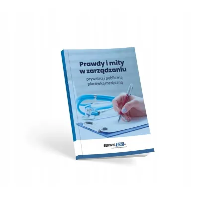 Prawdy i mity w zarz�dzaniu prywatn� i publiczn�..