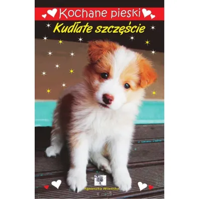 Kochane pieski. Kud�ate szcz�cie - Agnieszka Wile�ska