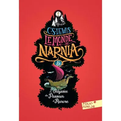 Monde de Narnia 5 L`Odyssee Du Passeur d`Aurore - Clive Staples Lewis