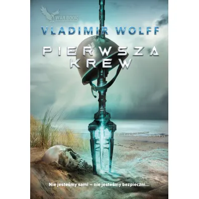 PIERWSZE STARCIE. Pierwsza krew - Vladimir Wolff
