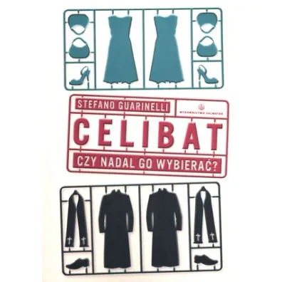 Celibat. Czy nadal go wybiera�? - Guarinelli Stefano