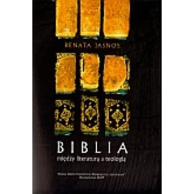 Biblia mi�dzy literatur� a teologi� - Renata Jasnos