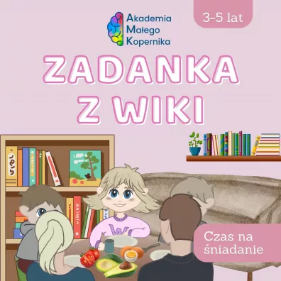 Zadanka z Wiki. Czas na niadanie