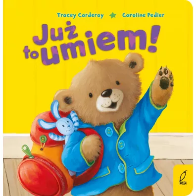 Maluch poznaje wiat. Ju to umiem! - Caroline Pedler