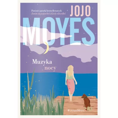 Muzyka nocy. Wielkie Litery - Jojo Moyes