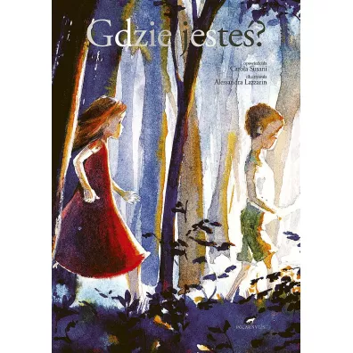 Gdzie jeste�? - Alessandra  Lazzarin, Carola Susani
