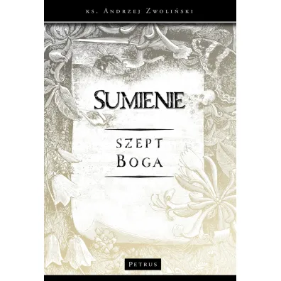 Sumienie szept Boga - Andrzej Zwoli�ski