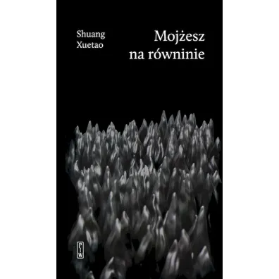 Moj�esz na r�wninie - Shuang Xuetao