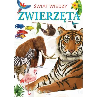 �wiat wiedzy. Zwierz�ta