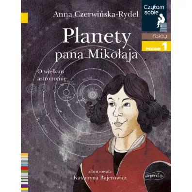 Planety pana Mikoaja. Czytam sobie. Poziom 1