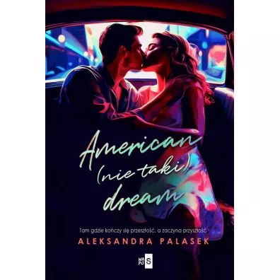 American (nie taki) dream - Aleksandra  Palasek