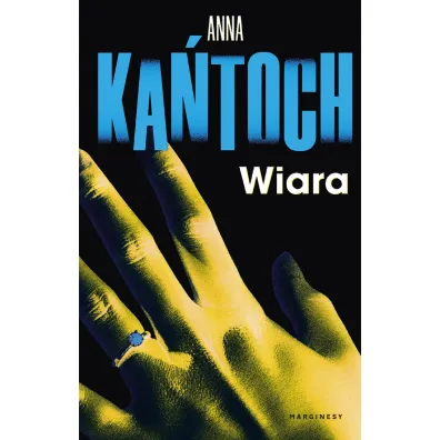 Wiara - Anna Ka�toch