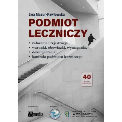 Podmiot leczniczy za�o�enie i rejestracja - Ewa Mazur-Paw�owska