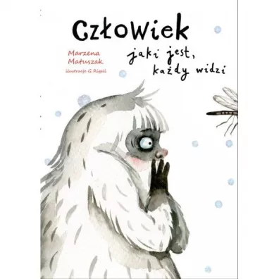 Cz�owiek jaki jest, ka�dy widzi - Marzena Matuszak