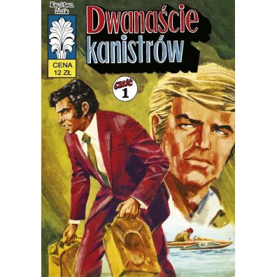 Dwana�cie kanistr�w. Kapitan �bik. Tom 33 - Jerzy Wr�blewski, W�adys�aw Krupka