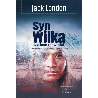 Syn Wilka oraz inne opowie�ci - Jack London
