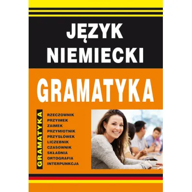 J�zyk niemiecki. Gramatyka - Monika Basse