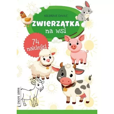 Kolorowe chwile. Zwierz�tka na wsi