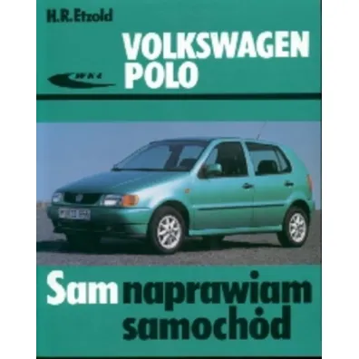 Volkswagen polo sam naprawiam samoch�d - Hans Etzold