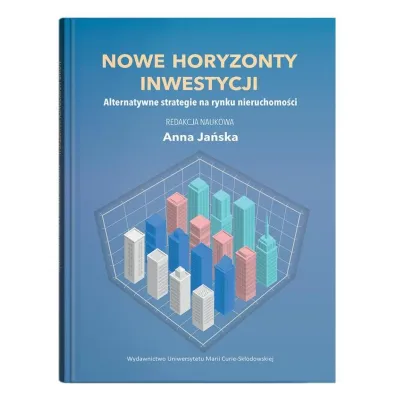 Nowe horyzonty inwestycji - Anna  Ja�ska