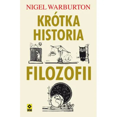 Kr�tka historia filozofii - Nigel Warburton