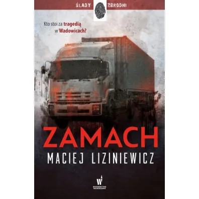 Zamach - Maciej Liziniewicz
