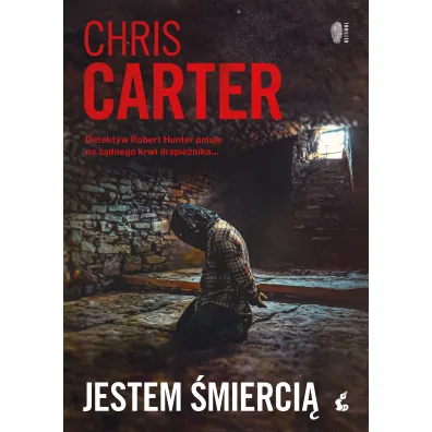Jestem �mierci� - Chris Carter