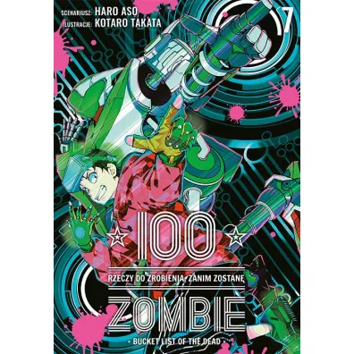 100 rzeczy do zrobienia, zanim zostan� zombie. Tom 7 - Haro Aso, Koutarou Takata