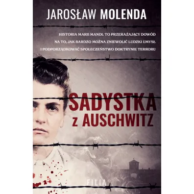 Sadystka z Auschwitz - Jaros�aw Molenda