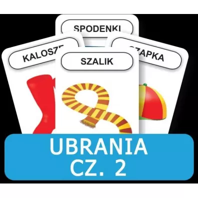 Rozwijamy mow� i my�lenie dziecka. Ubranie cz. 2