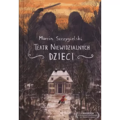 Teatr niewidzialnych dzieci - Marcin Szczygielski