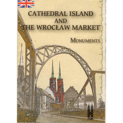 Cathedral Island and The Wrocław Market, monuments
