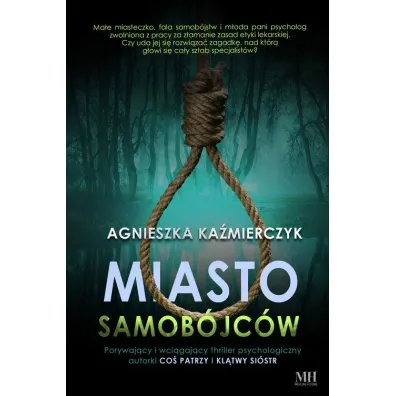 Miasto samob�jc�w - Agnieszka Ka�mierczyk