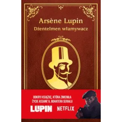 D�entelmen w�amywacz. Arsene Lupin - Maurice Leblanc