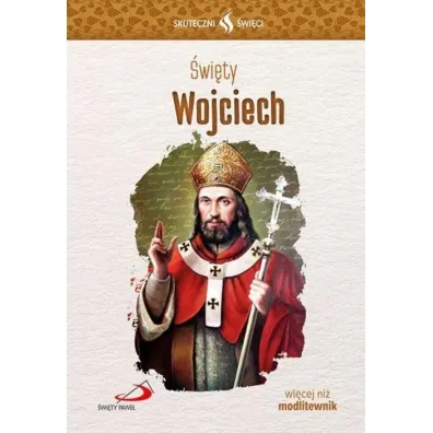 Skuteczni �wi�ci. �wi�ty Wojciech - Ewa  Stu�a