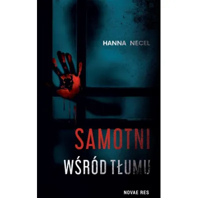 Samotni w�r�d t�umu - Hanna Necel