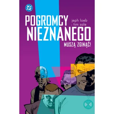 DC Deluxe Pogromcy Nieznanego musz� zgin��!