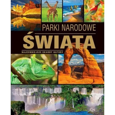 Parki narodowe �wiata (dodruk 2017) - Tadeusz Zontek