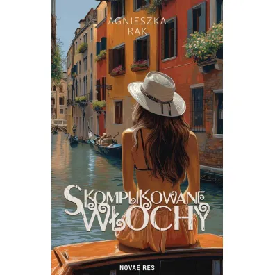 Skomplikowane W�ochy - Agnieszka  Rak